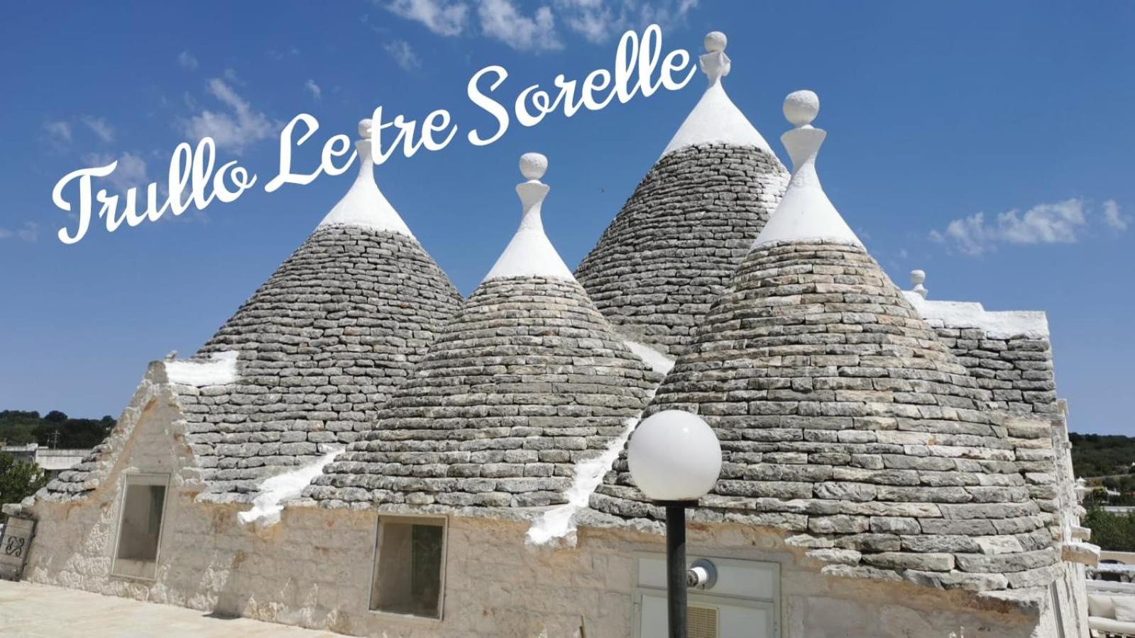 Trullo Le Tre Sorelle Cisternino Exterior photo